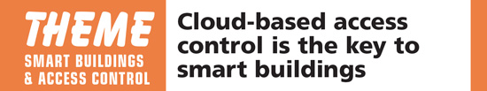 Cloud-based access control is the key to smart buildings