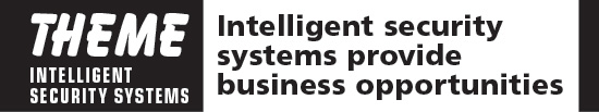Intelligent security systems provide business opportunities
